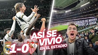 💥 MODRIC REVENTÓ AL SEVILLA 💥 REAL MADRID 10 SEVILLA 💥 ASÍ SE VIVIÓ en NUEVO ESTADIO BERNABÉU [upl. by Nivlem]