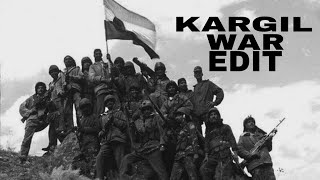 KARGIL WAR EDIT [upl. by Jeramey]