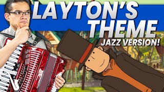 Laytons Theme Professor Layton and the Curious Village Jazz Arrangement [upl. by Eatnahc]