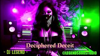 Deciphered Deceit 💀 female gangster rap official audio full song  DJ Legend [upl. by Tuck]