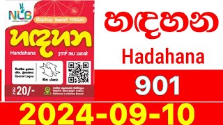 Hadahana 901 Lottery Result today 20240910 hadahana NLB [upl. by Elleirol]