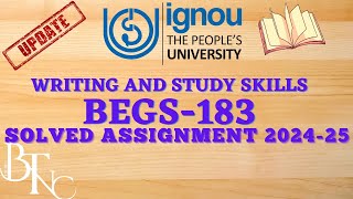 BEGS183 Writing and Study Skills IGNOU SOLVED ASSIGNMENT 2024 [upl. by Aphrodite]