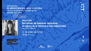 Neurotalk Narrativas del bienestar emocional dictadura de la felicidad e intersubjetividad [upl. by Mattson]