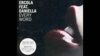 Ercola feat Daniella  Every Word Bastien Laval Remix [upl. by Eidnil]