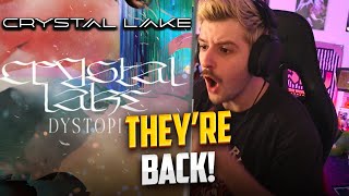 THEY ARE BACK Crystal Lake  Dystopia Reaction [upl. by Eilema]