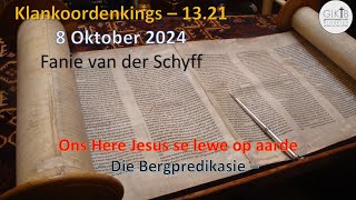 Fanie van der Schyff  Ons Here Jesus se lewe op aarde  Klankoordenking 1321 [upl. by Gnad]