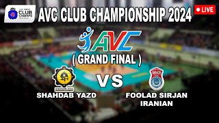 LIVE SHAHDAB YAZD VS FOOLAD SIRJAN IRANIAN AVC MENS CLUB CHAMPIONSHIP 2024 [upl. by Atis]