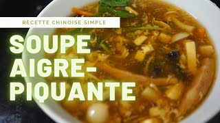 ENG SUB Potage Pékinois  Soupe Aigrepiquante 酸辣汤  Recette Chinoise Traditionnelle Simple [upl. by Valenza]