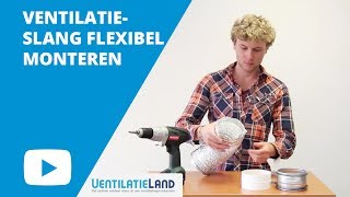 Hoe monteer ik een FLEXIBELE VENTILATIESLANG  Ventilatielandnl [upl. by Leander363]