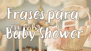 19 Frases Originales para Tarjetas de Baby Shower que Derretirán tu Corazón frases babyshower [upl. by Vocaay]