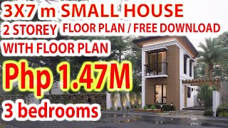 3X7 SMALL HOUSE l 2 STOREY l 3 BEDROOMS FREE FLOOR PLANS amp ESTIMATE REALISTIC RENDERING Philippines [upl. by Serdna]