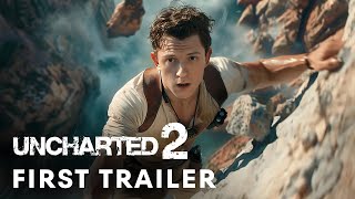 Uncharted 2 2025  First Trailer  Tom Holland Mark Wahlberg [upl. by Pulchi]