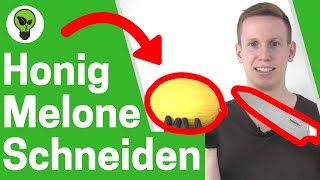 Honigmelone Schneiden amp Schälen ✅ULTIMATIVE ANLEITUNG Wie Schneidet man eine Galia Melone richtig [upl. by Aenahs21]