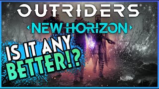 Outriders New Horizon  First Impressions  Review [upl. by Pierson]