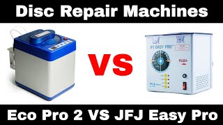 Eco Pro 2 VS JFJ easy Pro  Lets discuss disc repair machines [upl. by Notfilc]