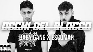 FREE   Baby Gang X Escomar  OCCHI DEL BLOCCO  Type Beat 2024 [upl. by Kwan892]