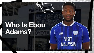 Who Is Ebou Adams Derby County Transfer Target [upl. by Ocin]