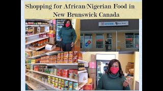 Shopping for African Nigerian food in New Brunswick African store in New Brunswick Canada [upl. by Enymzaj]