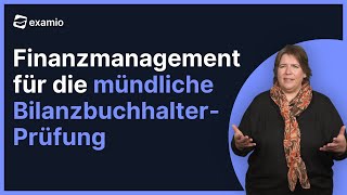 Bilanzbuchhalter  Finanzmanagement für die mündliche Prüfung [upl. by Abbate]