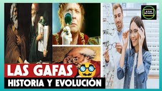 👓La Historia de las Gafas 🥸 La Evolución de los Anteojos👓 El Origen de los Lentes 👓 [upl. by Laraine]