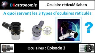 Oculaire réticulé Saben à double croix [upl. by Aisercal196]