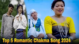 Best Chakma Romantic Song 2024 Top 5 Romantic Chakma Song [upl. by Beaner]