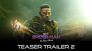 SPIDERMAN NO WAY HOME 2021 Teaser Trailer 2  Marvel Studios [upl. by Kenwee]