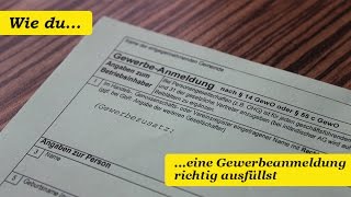 1 Wie du eine Gewerbeanmeldung richtig ausfüllen solltest  So geht es [upl. by Ailahk489]