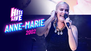 Anne Marie  2002 Live at Hits Live [upl. by Netsirk]