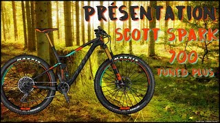 PRÉSENTATION SCOTT SPARK 700 PLUS TUNED [upl. by Nyllij]