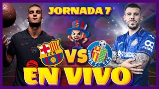 🔥 ¡BARÇA vs GETAFE EN VIVO 🚨 Previa Alineaciones y Noticias del FC Barcelona 🔥 [upl. by Ainahs]