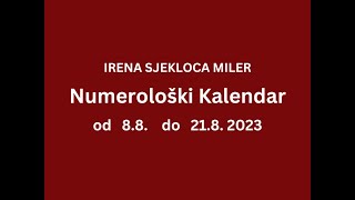 IRENA SJEKLOCA MILER Numerološki Kalendar  od 88 do 218 2023 [upl. by Rianon777]