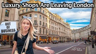 Luxury Shops Are CLOSING DOWN In London But Why [upl. by Man]