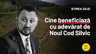 26 martie 2024 Cine beneficiază cu adevărat de noul Cod silvic [upl. by Heti]