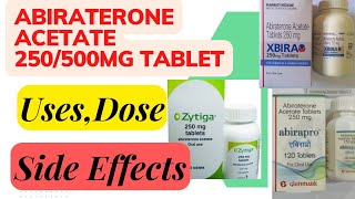 Abiraterone acetate tablet 250500mg ZYTIGA  USES  DOSAGE  SIDE EFFECTS [upl. by Slerahc]