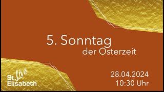 5 Sonntag der Osterzeit  Gottesdienst am 28042024 um 1030 Uhr aus PostbauerHeng [upl. by Llerud]