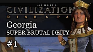 1 Georgia SUPER BRUTAL Deity  Civ 6 Rise amp Fall Gameplay Lets Play Georgia [upl. by Animehliw840]