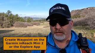 How to Set a Waypoint on the Garmin inReach Mini 2 [upl. by Ahsaela]