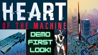 Heart of the Machine Demo The Humans Werent Using Them Anyway 10 [upl. by Adnopoz485]