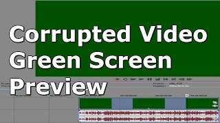 How to Fix Corrupted Videos with Green Screen Preview on Sony Vegas Pro [upl. by Turnheim771]