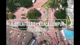 BRICKFIELDS KUALA LUMPUR DJI MINI 4 PRO AVATA 2 [upl. by Nodnarb859]