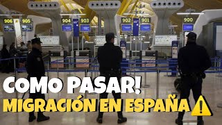 COMO PASAR MIGRACIÓN EN ESPAÑA ⚠️❗️ [upl. by Dal]