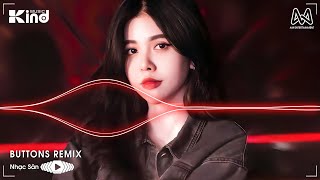 MIXTAPE TIKTOK 2023  BUTTONS x MỘT ĐƯỜNG NỞ HOA REMIX  NHẠC REMIX TRENDING 2023 [upl. by Nirrok]