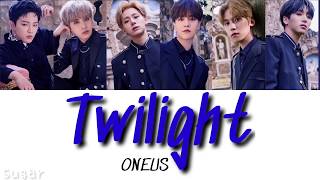 【かなるび日本語字幕歌詞】ONEUS  Twilight태양이 떨어진다 [upl. by Tnomad]