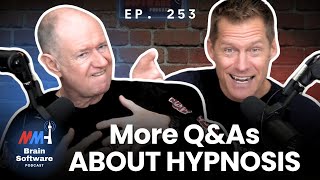 More Questions and Answers about Hypnosis  Brain Software Podcast Ep 253 [upl. by Mahalia]