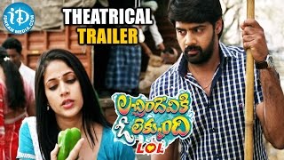 Lacchimdeviki O Lekkundi  LOL  Theatrical Trailer  Naveen Chandra  Lavanya Tripathi [upl. by Essej488]