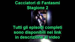 Cacciatori di Fantasmi  Stagione 2 Completa [upl. by Otrebide628]