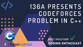 136A presents codeforces problem in c  codeforces for beginners  codeforces problem solutions [upl. by Rockey]