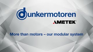 Dunkermotoren more than motors  our modular system [upl. by Annoj679]