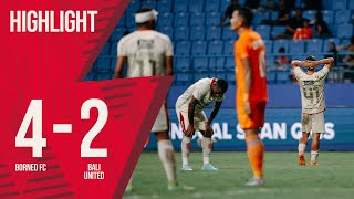 HIGHLIGHT Borneo FC Samarinda VS Bali United FC  Goal Skill Save [upl. by Unhsiv]